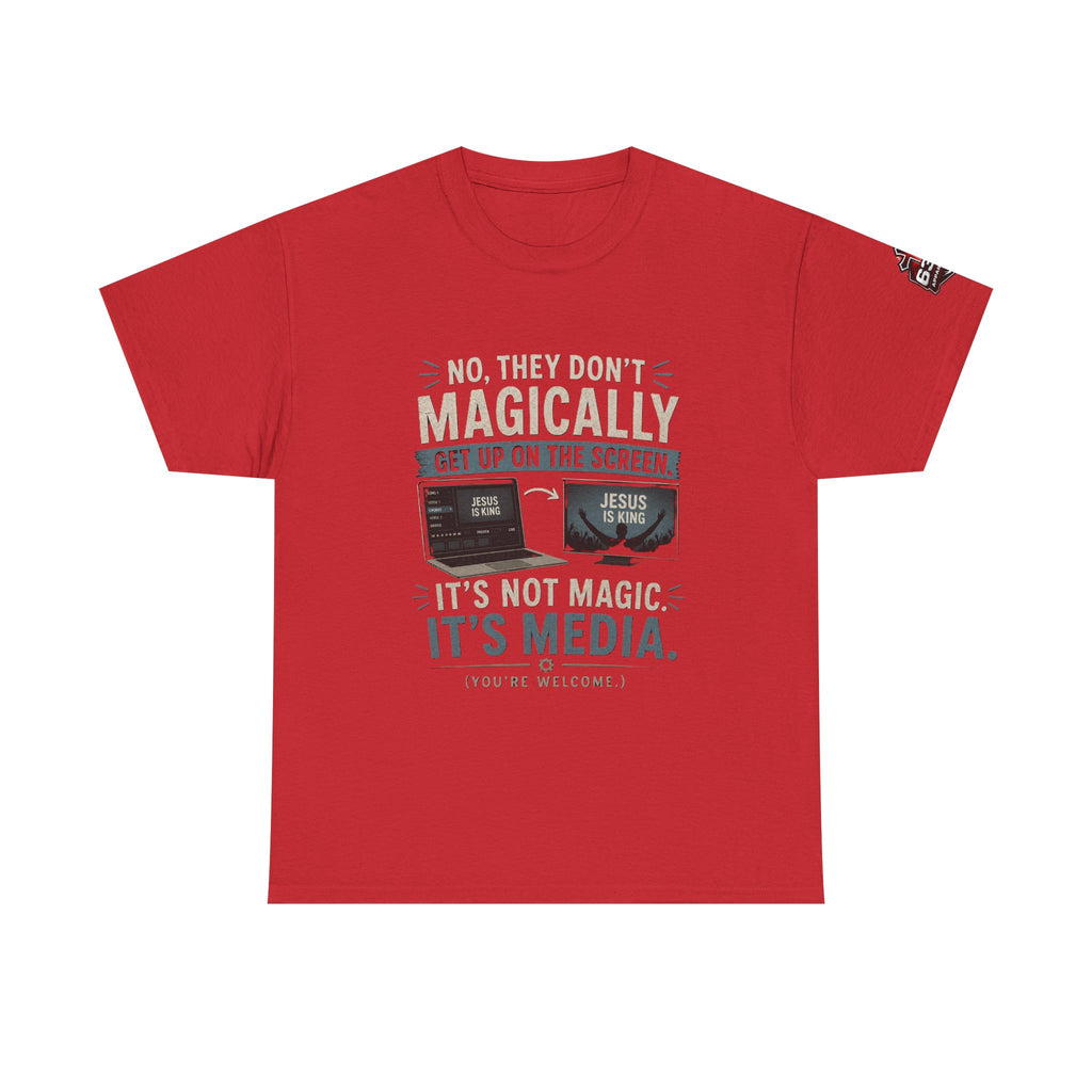 Church Media, Not Magic! Tee — Cheeky Church Media Leader Graphic T-Shirt