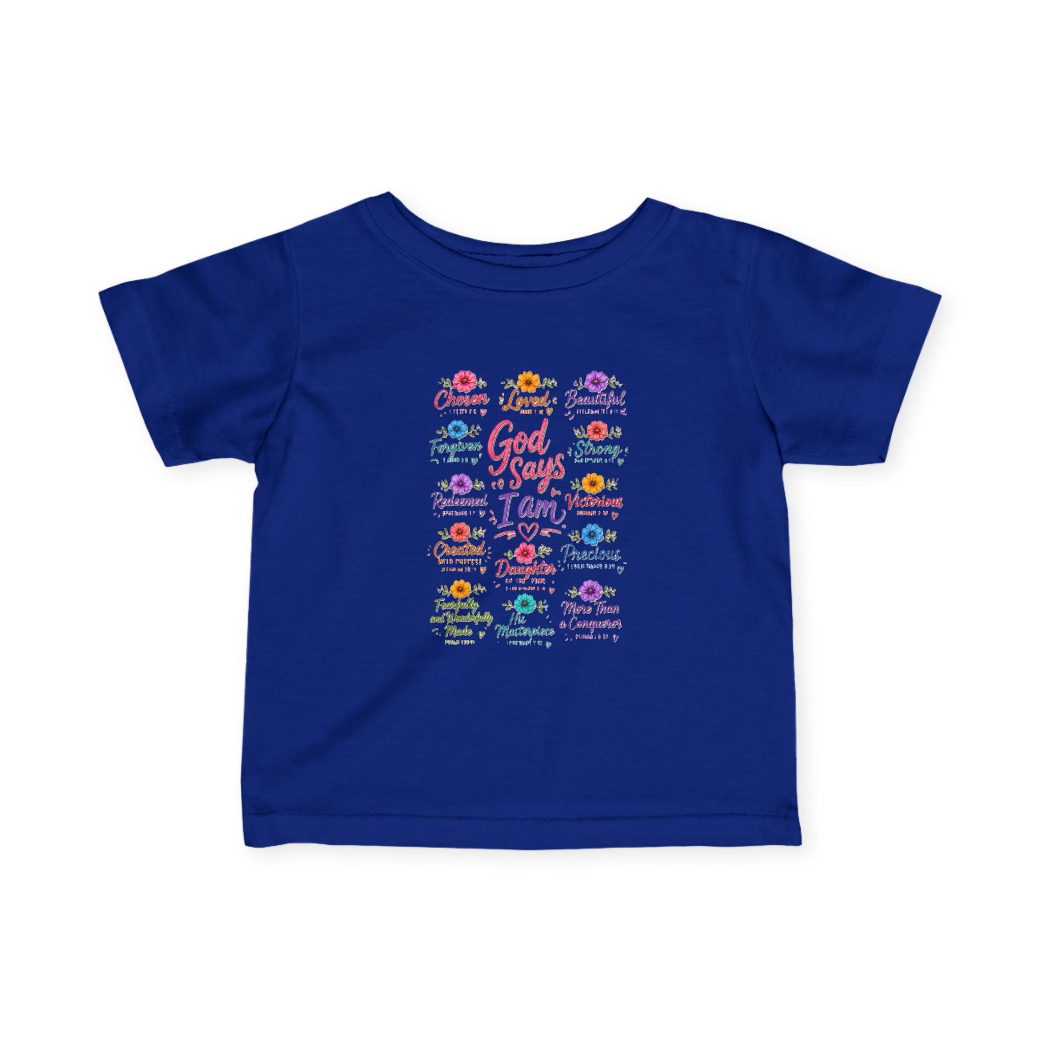 "God Says I Am", Infant & Toddler T Shirt