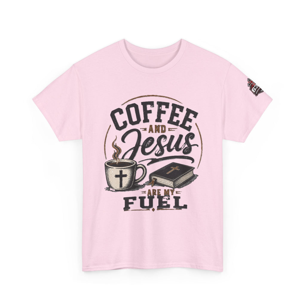 Coffee and Jesus Are My Fuel T-Shirt — Faith & Coffee Graphic Tee