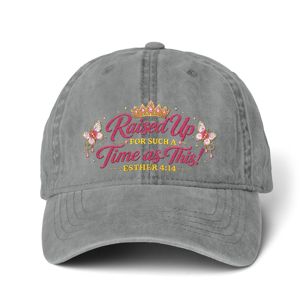Raised Up For Such a Time As This Hat – Esther 4:14