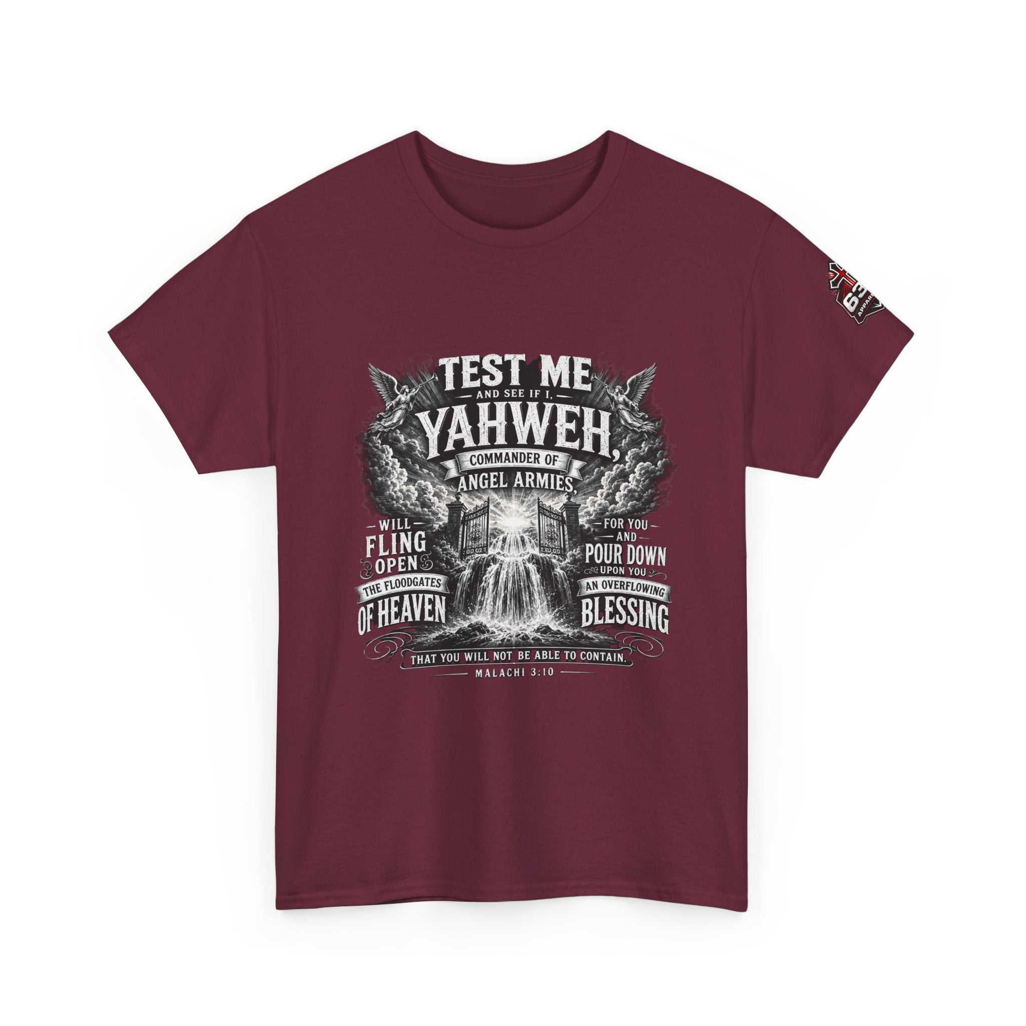 Malachi 3:10 'Open the Floodgates of Heaven' T-Shirt