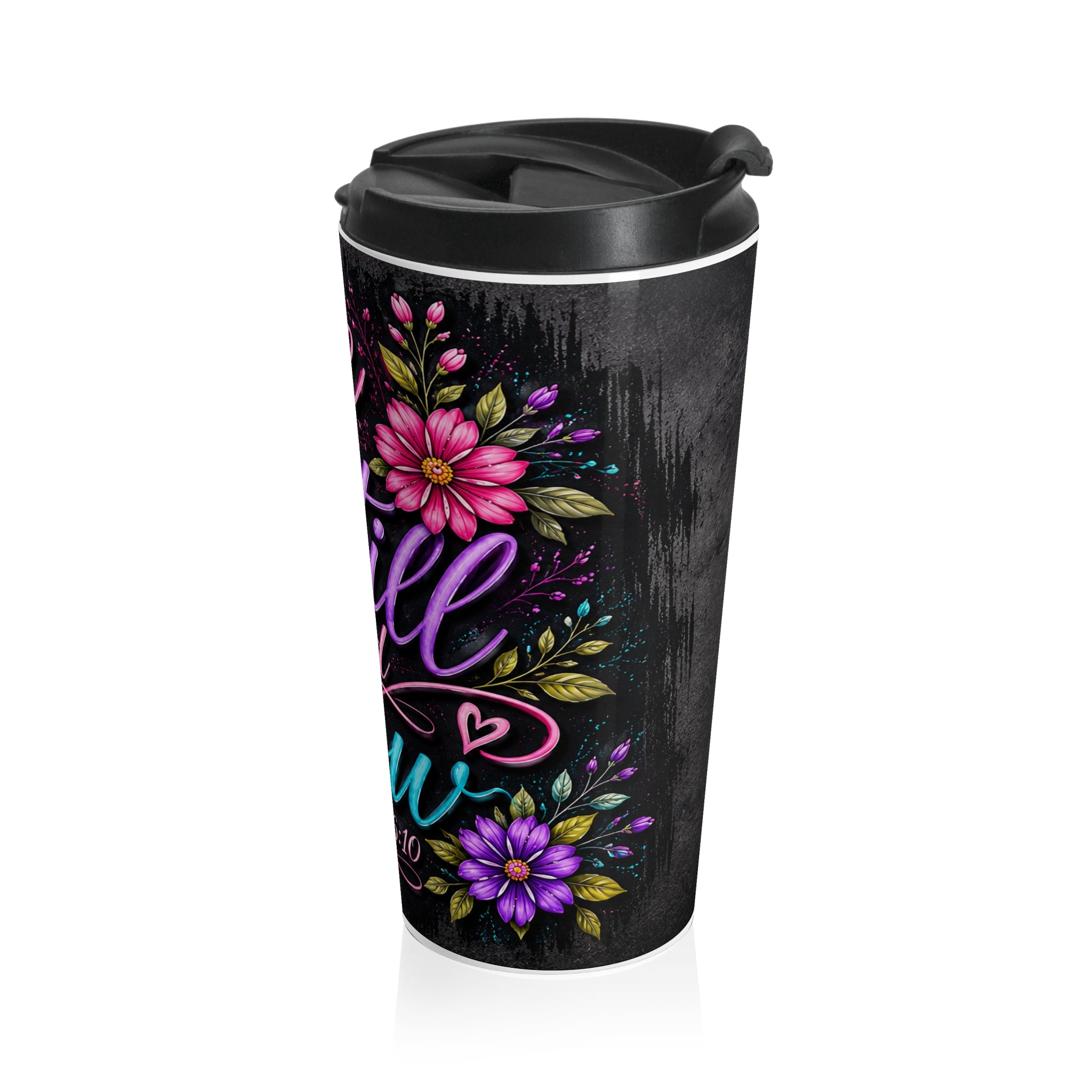 Stainless Steel Travel Mug — "Be Still and Know" Psalm 46:10 Inspirational Bible Verse