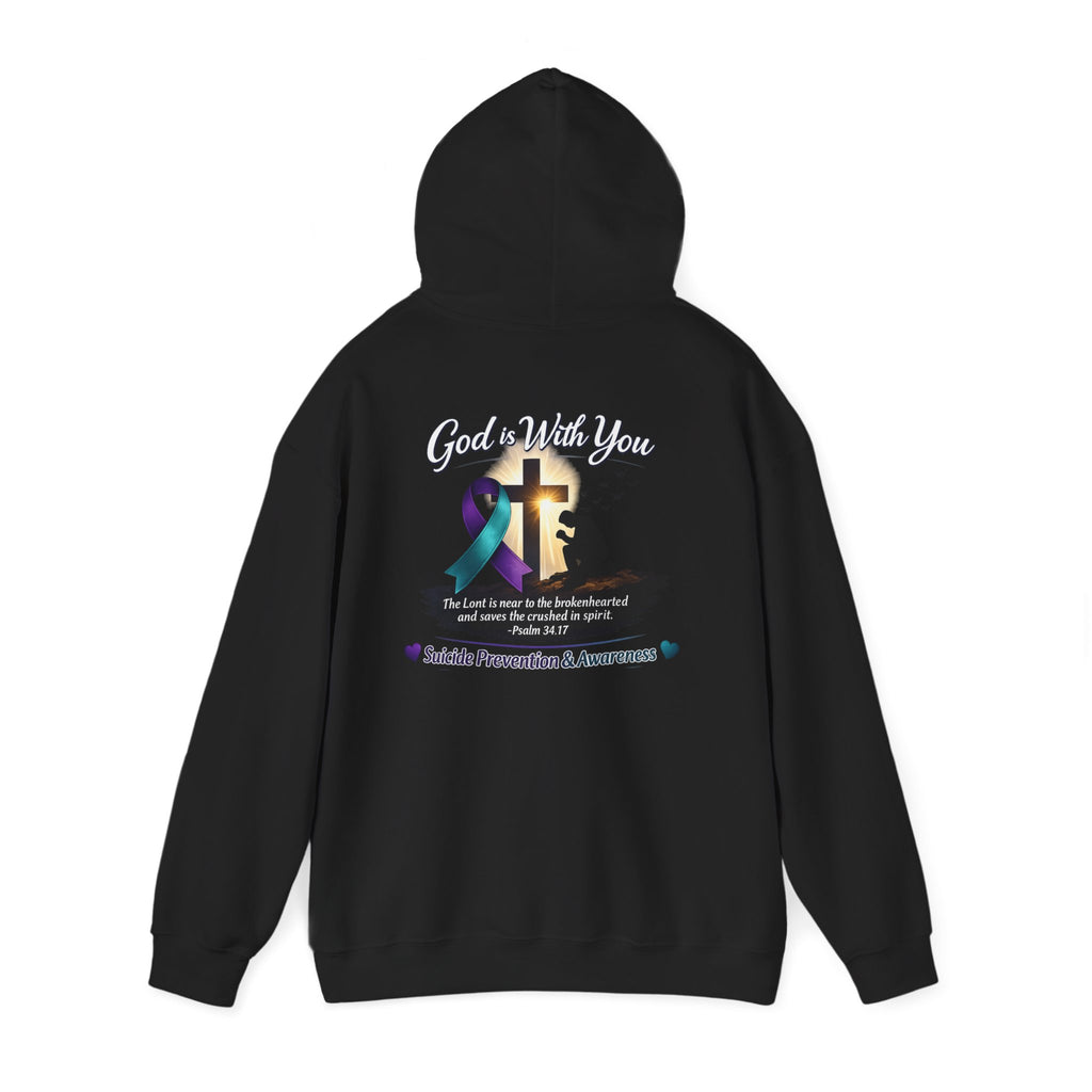 Suicide Prevention Awareness Hoodie — "God Is With You" Psalm 34:17