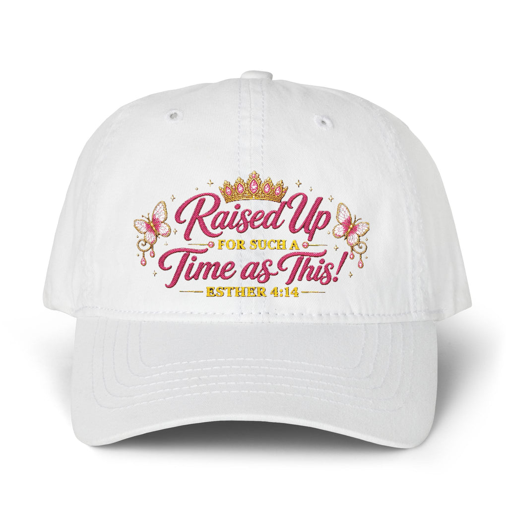 Raised Up For Such a Time As This Hat – Esther 4:14