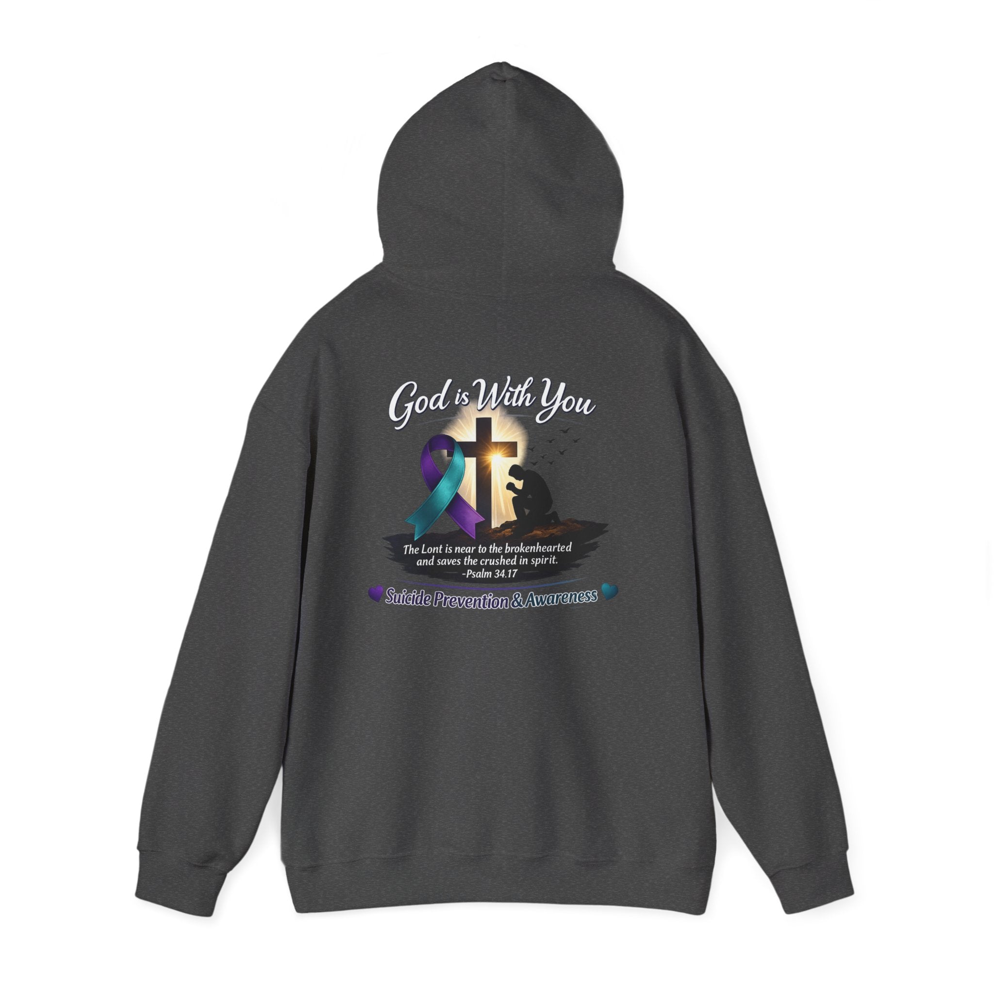 Suicide Prevention Awareness Hoodie — "God Is With You" Psalm 34:17