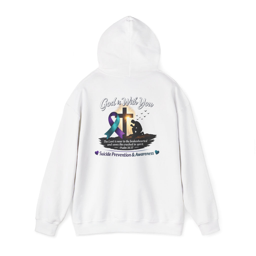 Suicide Prevention Awareness Hoodie — "God Is With You" Psalm 34:17