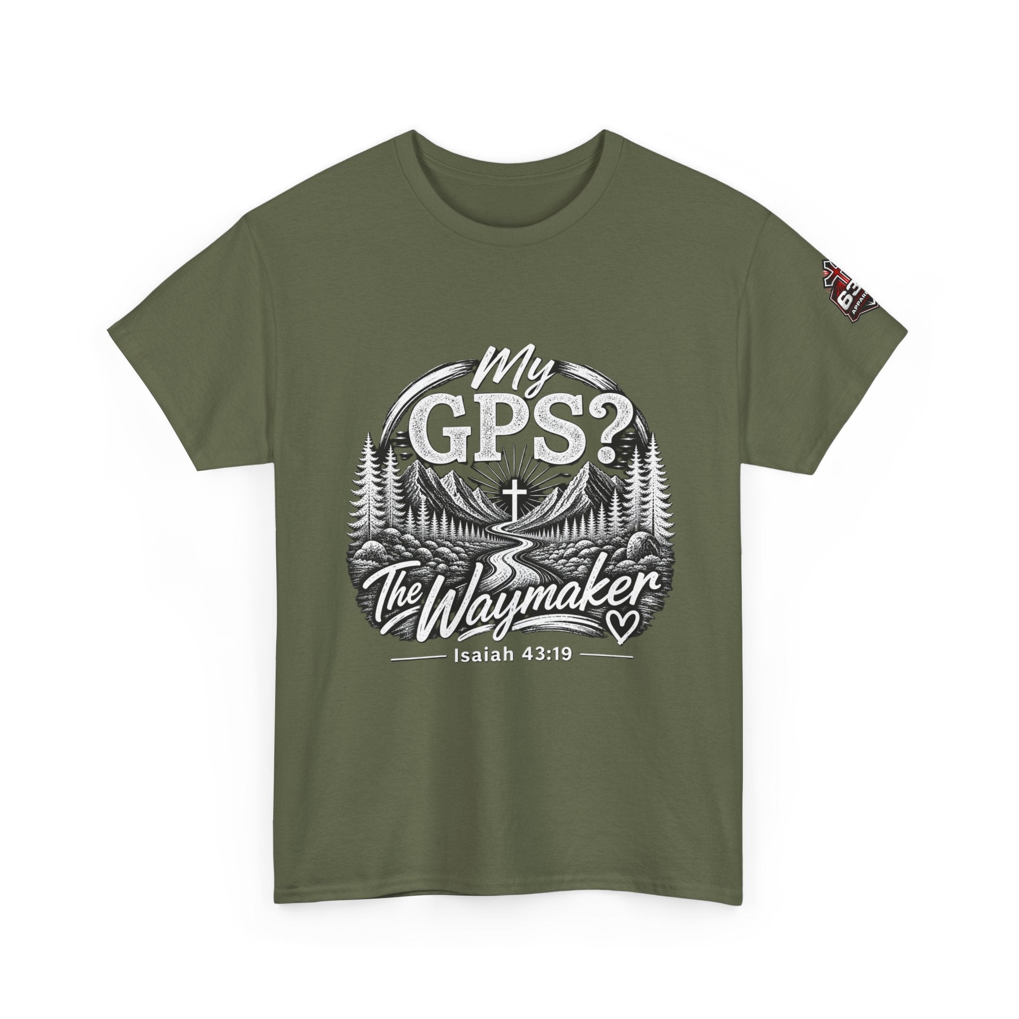 Waymaker GPS T-Shirt — "My GPS is the Waymaker" (Isaiah 43:19)