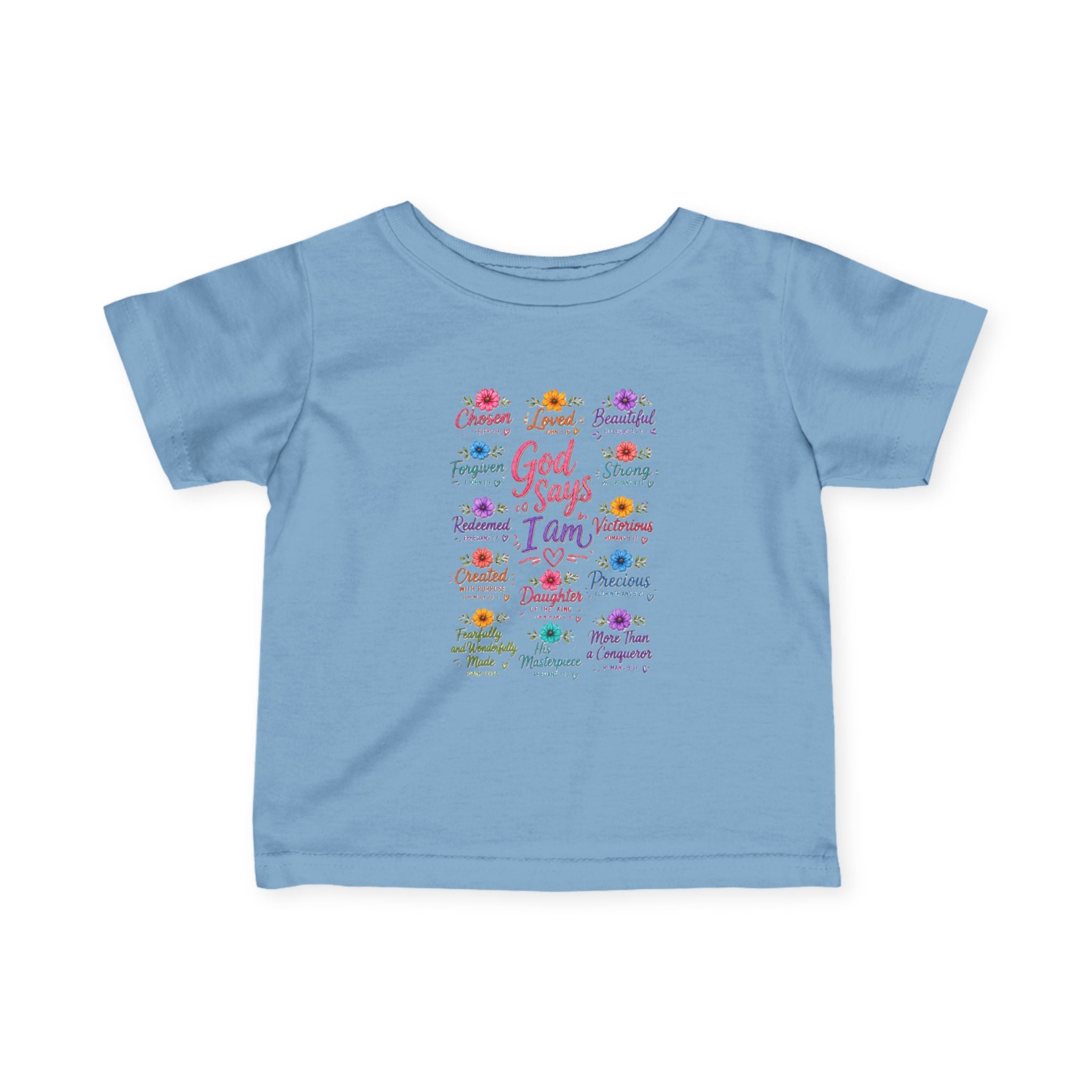 "God Says I Am", Infant & Toddler T Shirt