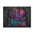 Be Still and Know Psalm 46:10 Floral Canvas Wall Art