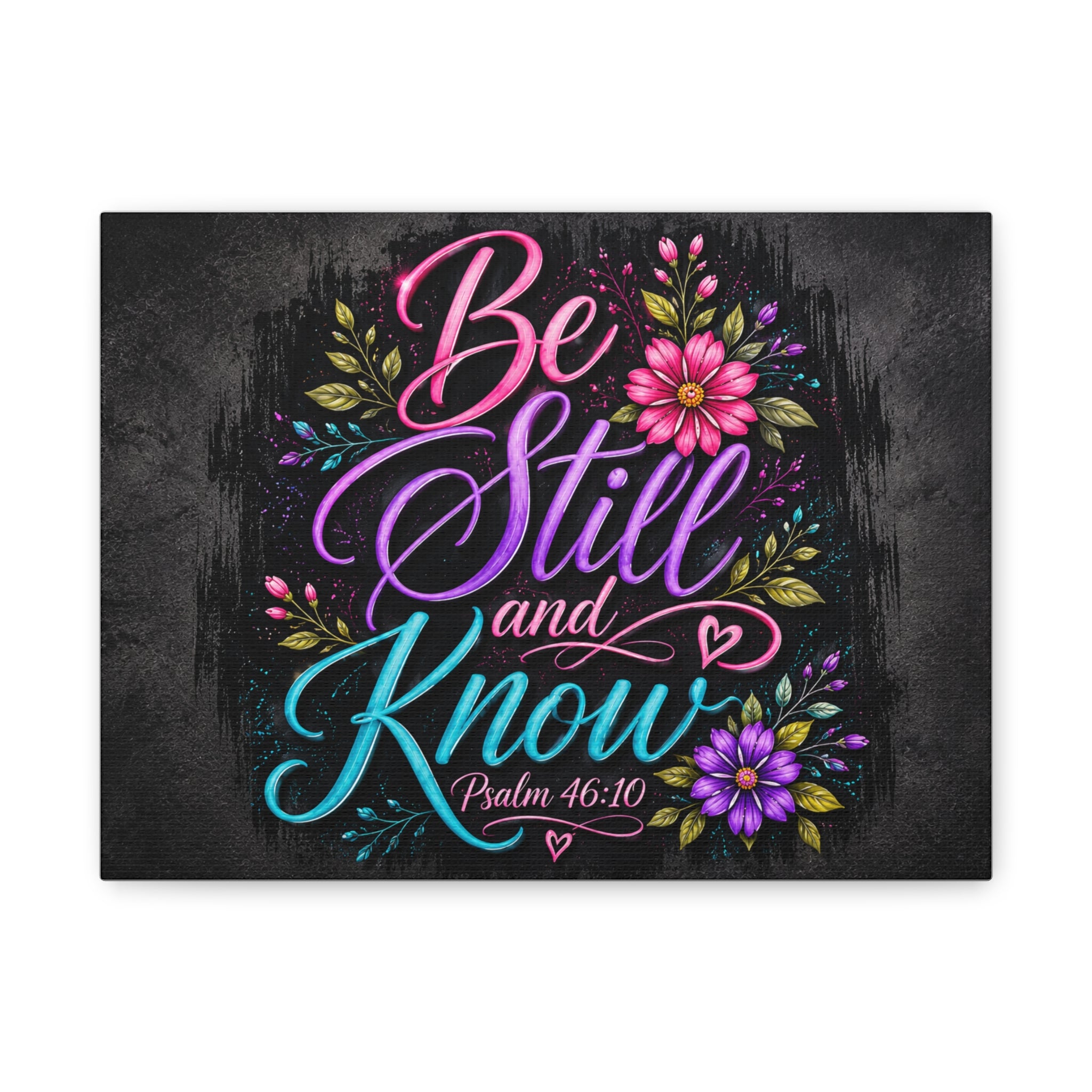 Be Still and Know Psalm 46:10 Floral Canvas Wall Art