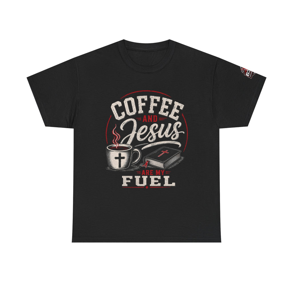 Coffee and Jesus Are My Fuel T-Shirt — Faith & Coffee Graphic Tee