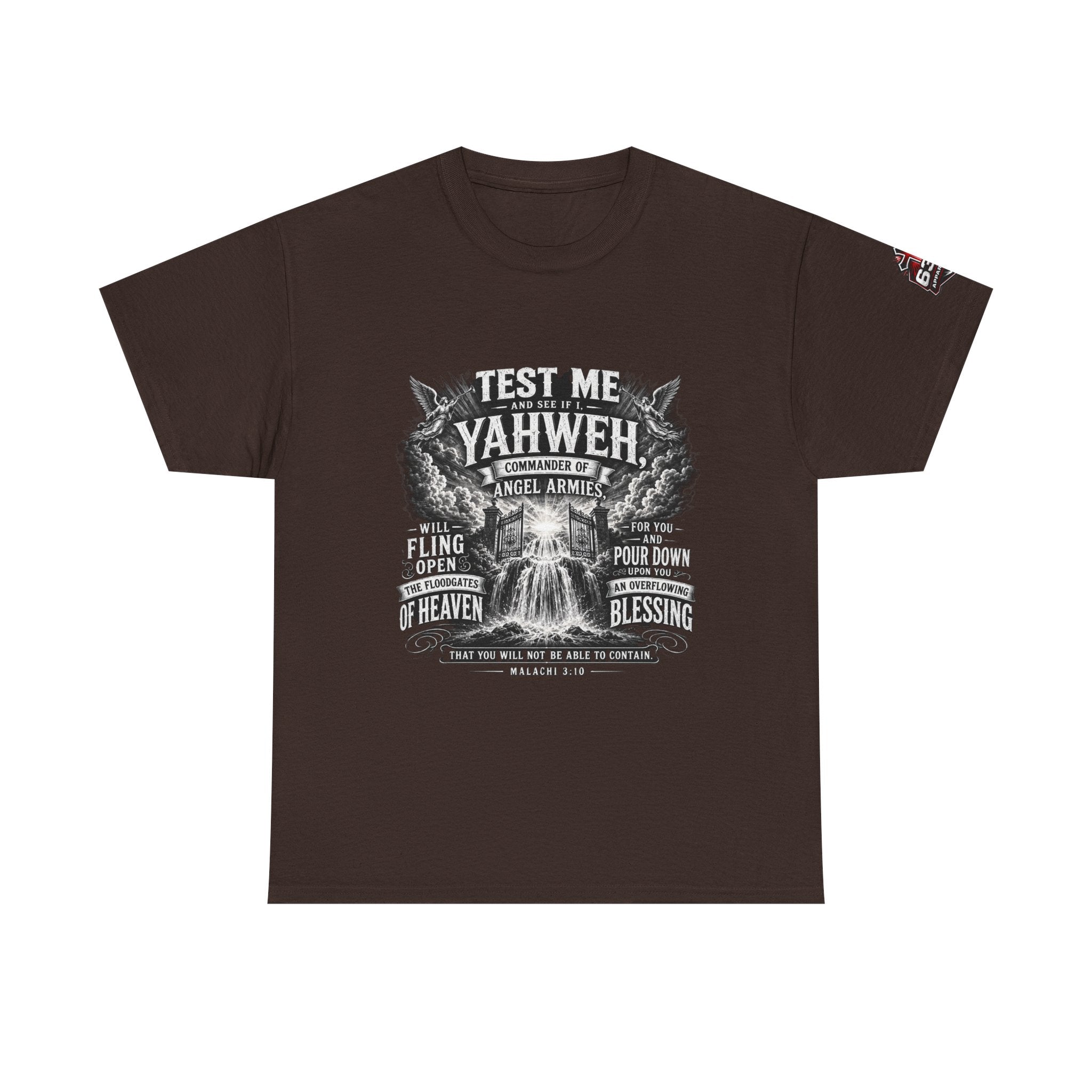 Malachi 3:10 'Open the Floodgates of Heaven' T-Shirt