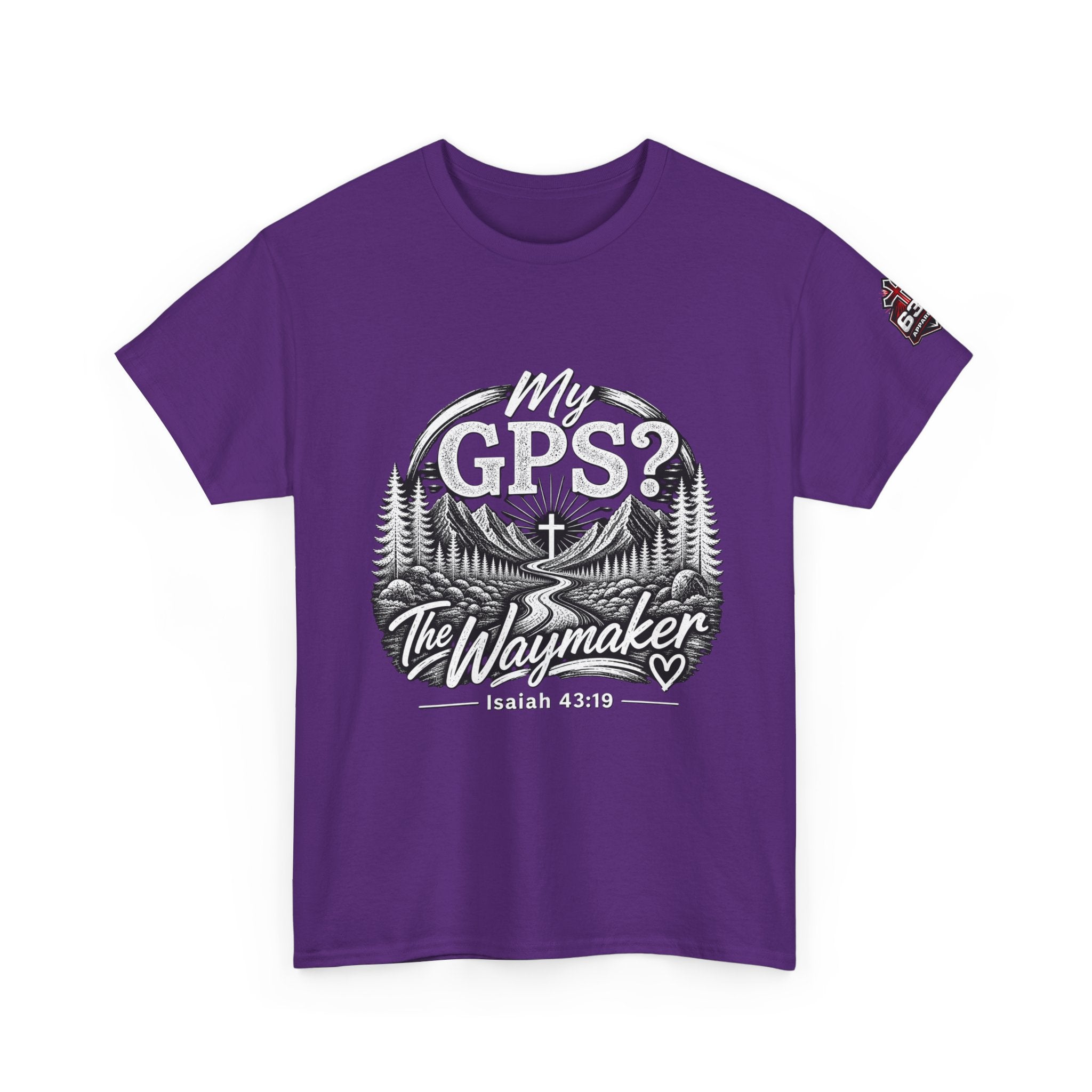 Waymaker GPS T-Shirt — "My GPS is the Waymaker" (Isaiah 43:19)