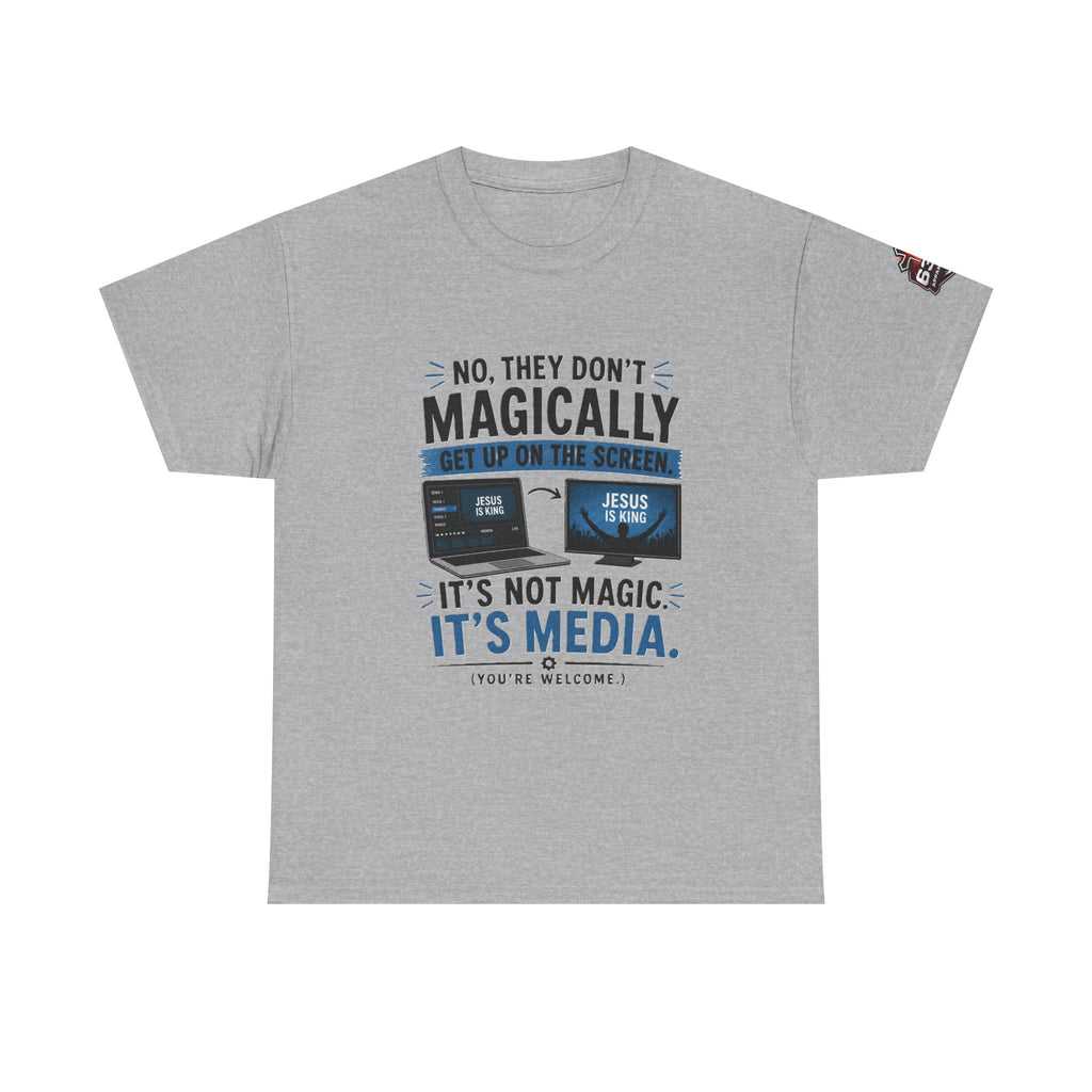 Church Media, Not Magic! Tee — Cheeky Church Media Leader Graphic T-Shirt