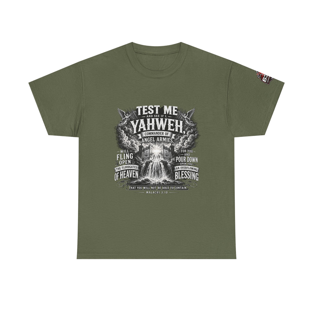 Malachi 3:10 'Open the Floodgates of Heaven' T-Shirt
