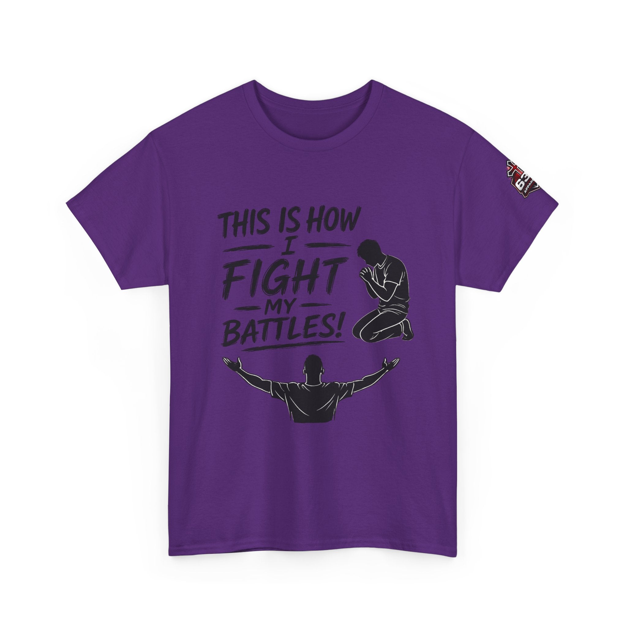Prayer & Worship Tee — "This Is How I Fight My Battles" Christian T-Shirt
