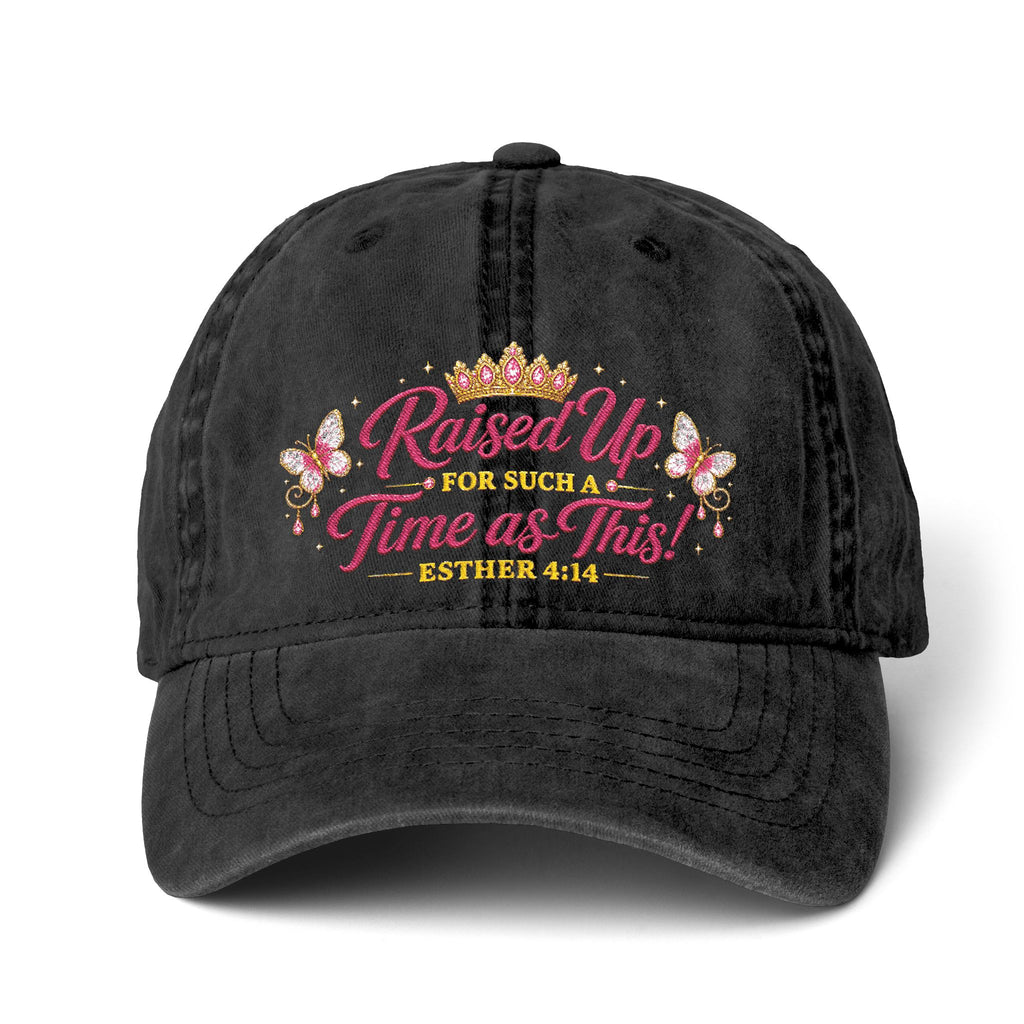 Raised Up For Such a Time As This Hat – Esther 4:14
