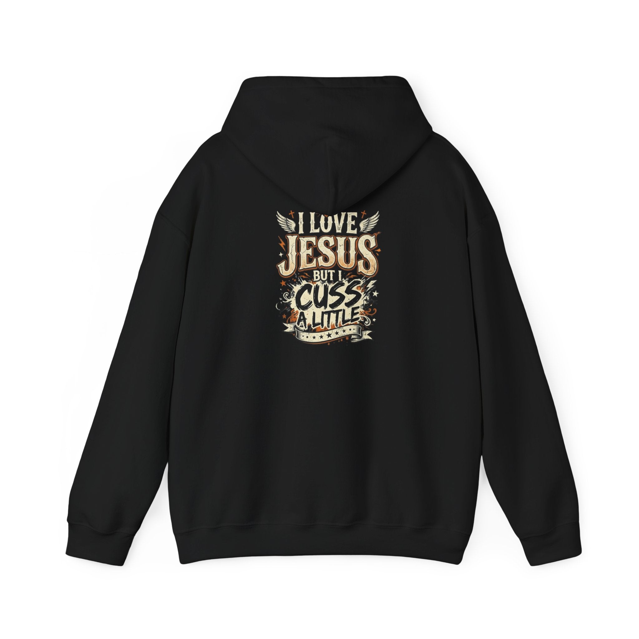 I Love Jesus But I Cuss a Little Hoodie — Christian Faith Hoodie
