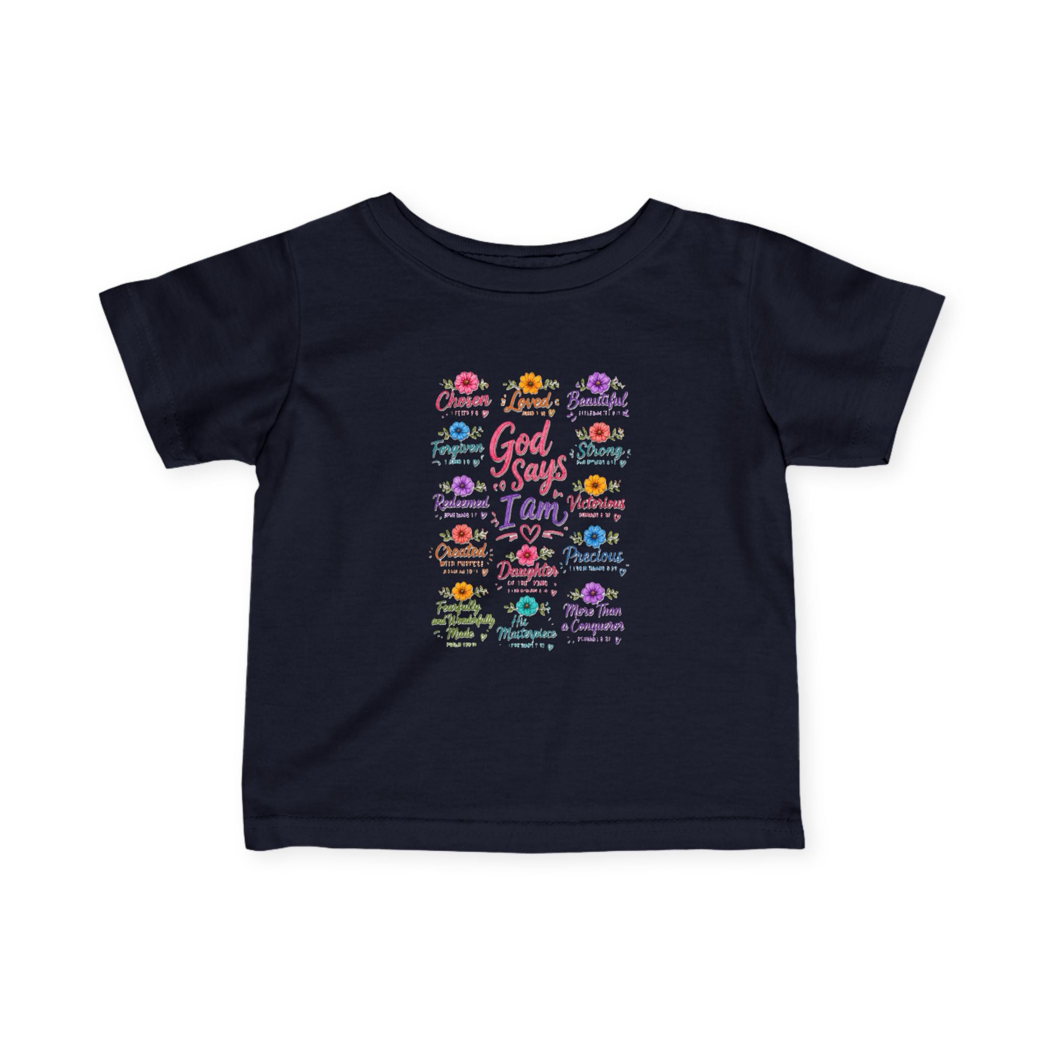 "God Says I Am", Infant & Toddler T Shirt