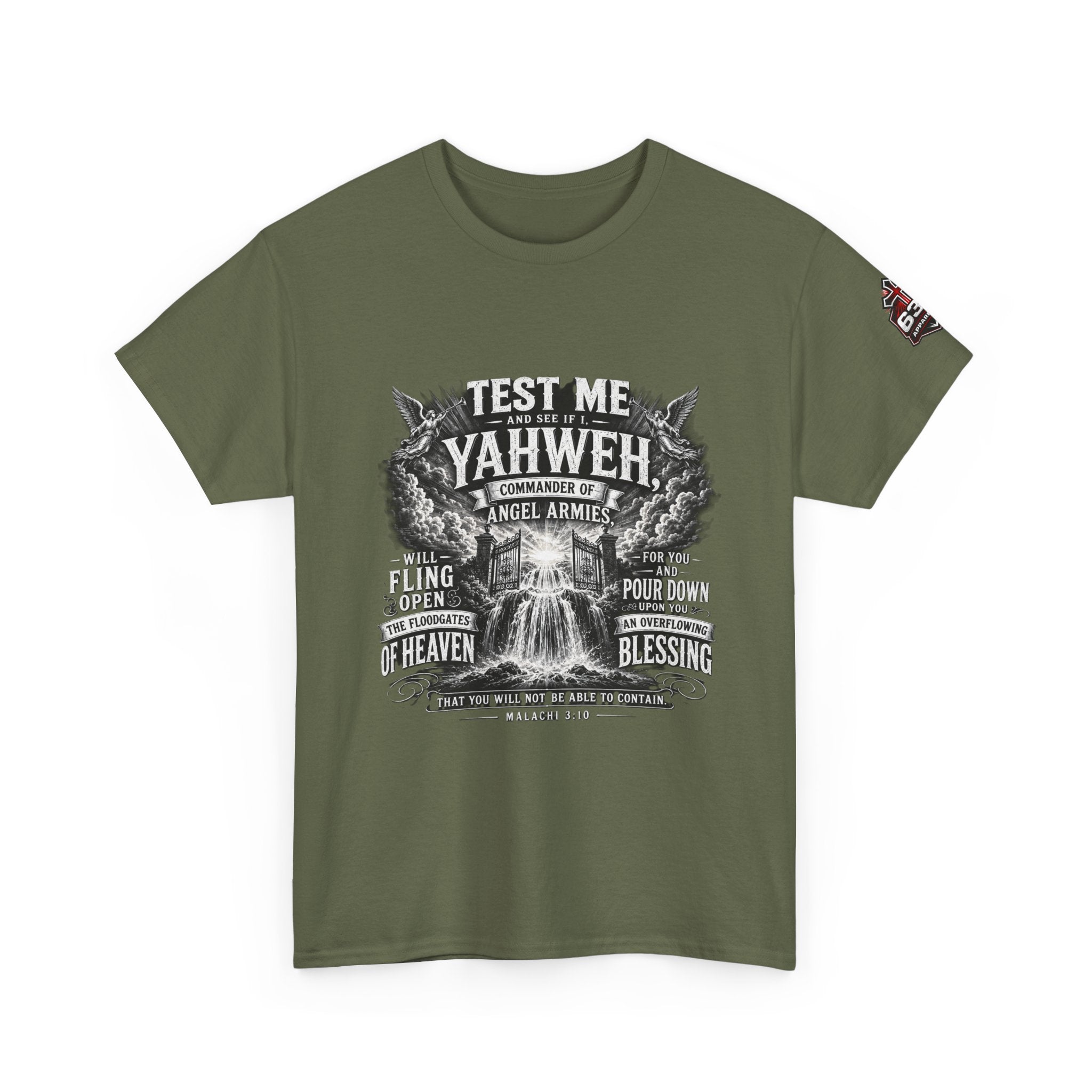 Malachi 3:10 'Open the Floodgates of Heaven' T-Shirt