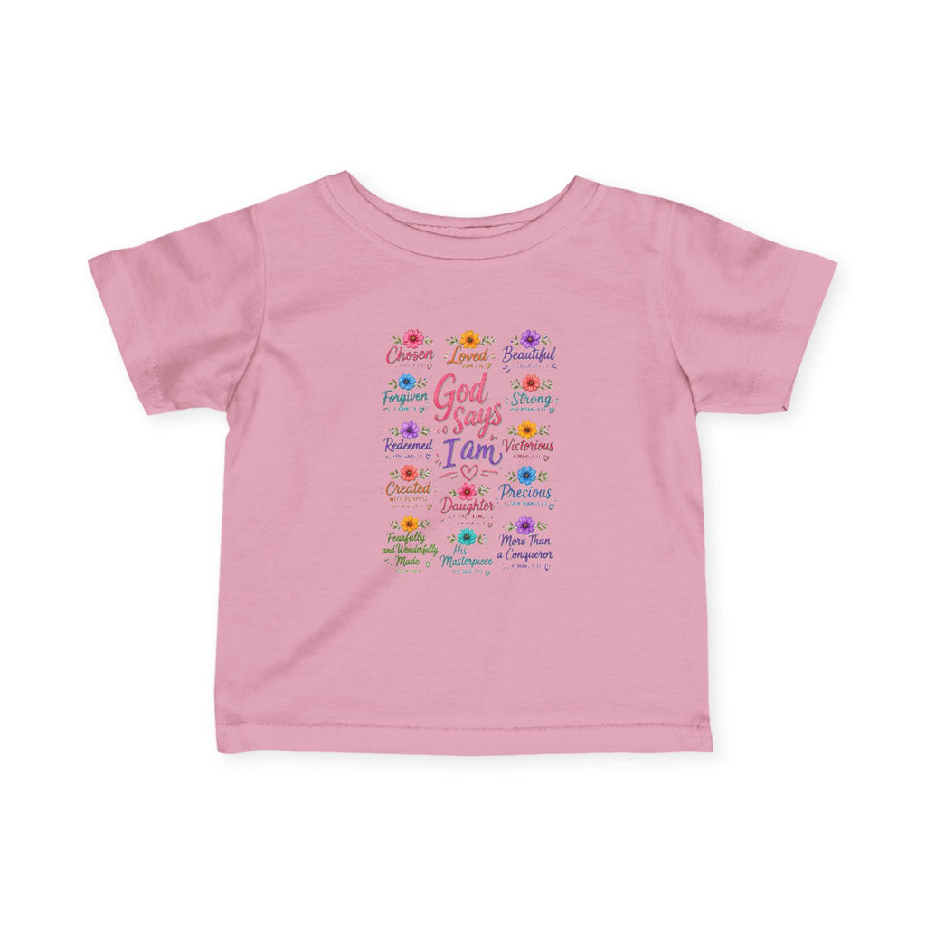 "God Says I Am", Infant & Toddler T Shirt