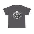 "Christ Is King" Christian T-Shirt — Faith-Based Bible Verse Tee